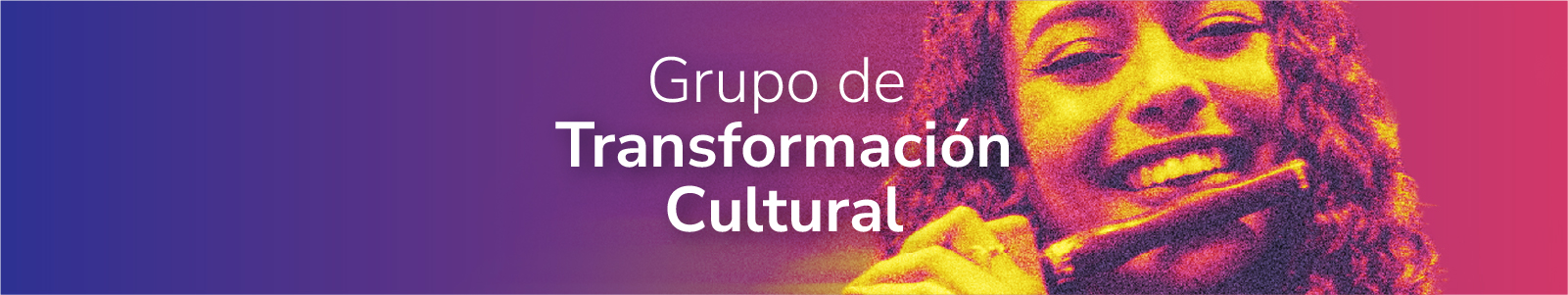 Grupo de Transformación Cultural