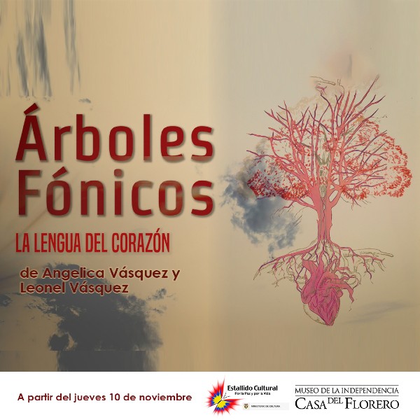 Intervención: Árboles Fónicos, la Lengua del Corazón de Angelica Vásquez y Leonel Vásquez