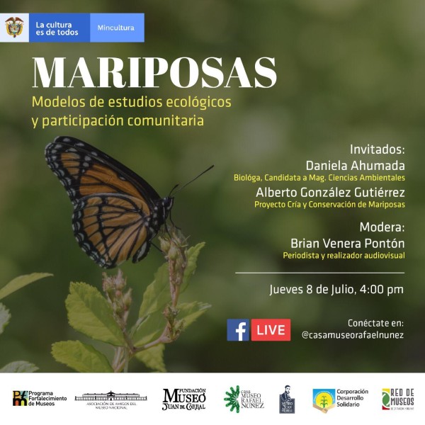 ¡Mariposas! Modelos de estudio ecológicos y participación comunitaria -Facebook Live- Invita Casa Museo Rafael Núñez