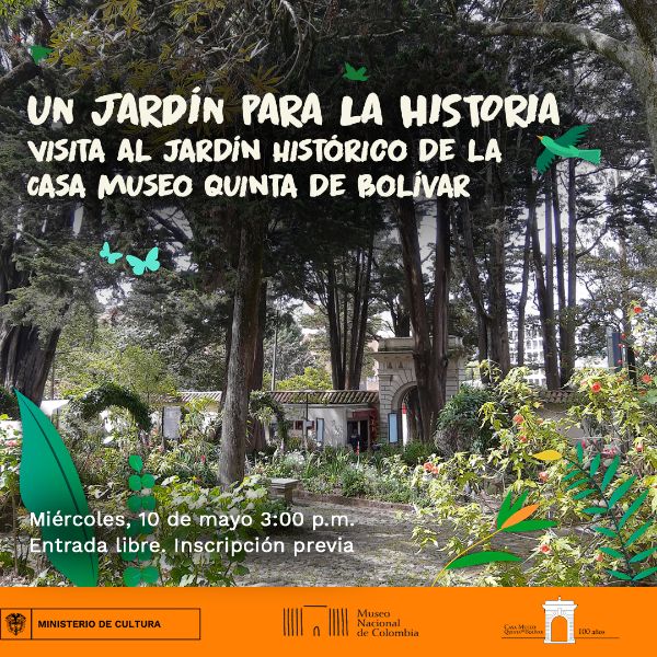 Un jardín para la historia: Visita al Jardín Histórico de la Casa Museo Quinta de Bolívar 