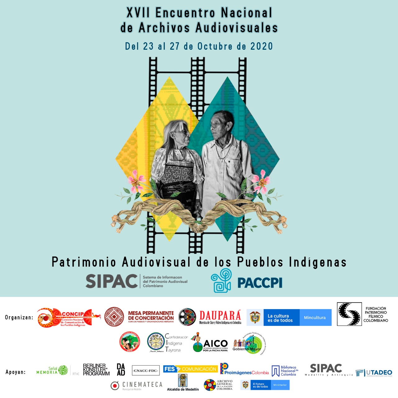 XVII Encuentro Nacional de Archivos Audiovisuales del Sistema de Información del Patrimonio Audiovisual Colombiano - SIPAC-