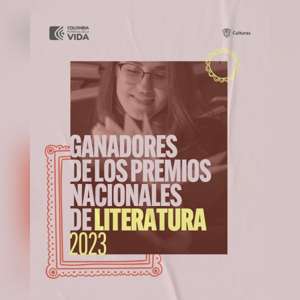 El Ministerio de las Culturas presenta tres ganadores de los Premios Nacionales de Literatura 2023