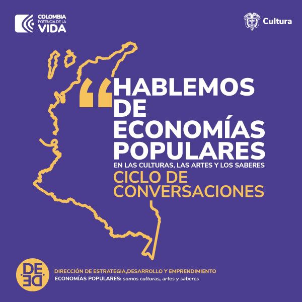 Ministerio de Cultura presenta ciclo de conversaciones sobre economías populares
