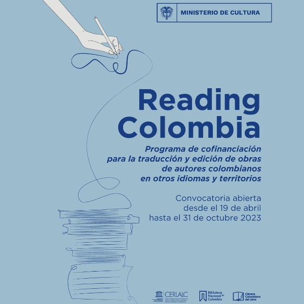 Reading Colombia: una convocatoria del Ministerio de Cultura para la traducción y publicación de obras de autores colombianos en otros idiomas y territorios