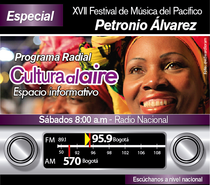 Cultura al Aire, este sábado desde el Festival de Música del Pacífico Petronio Álvarez